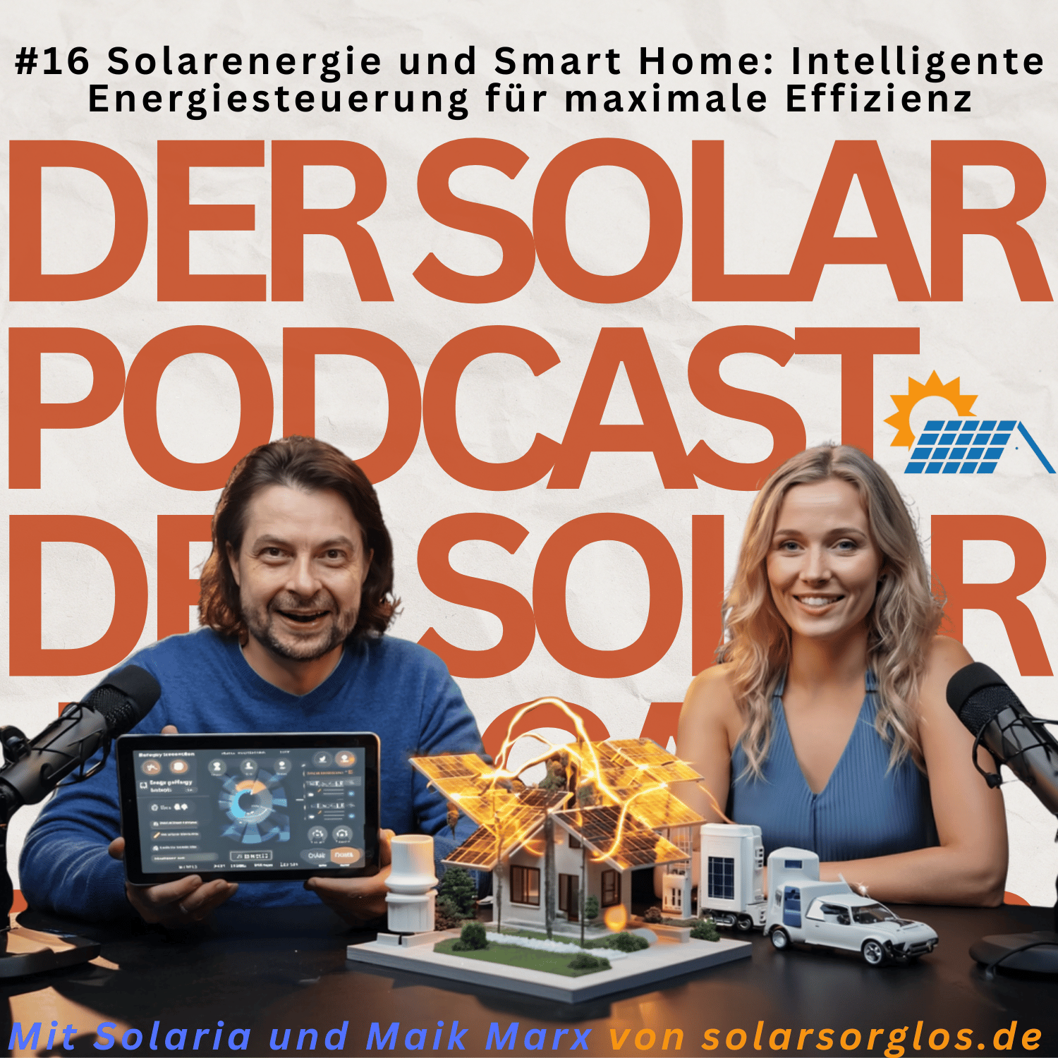 Cover Folge 16: Solarenergie und Smart Home: Intelligente Energiesteuerung für maximale Effizienz