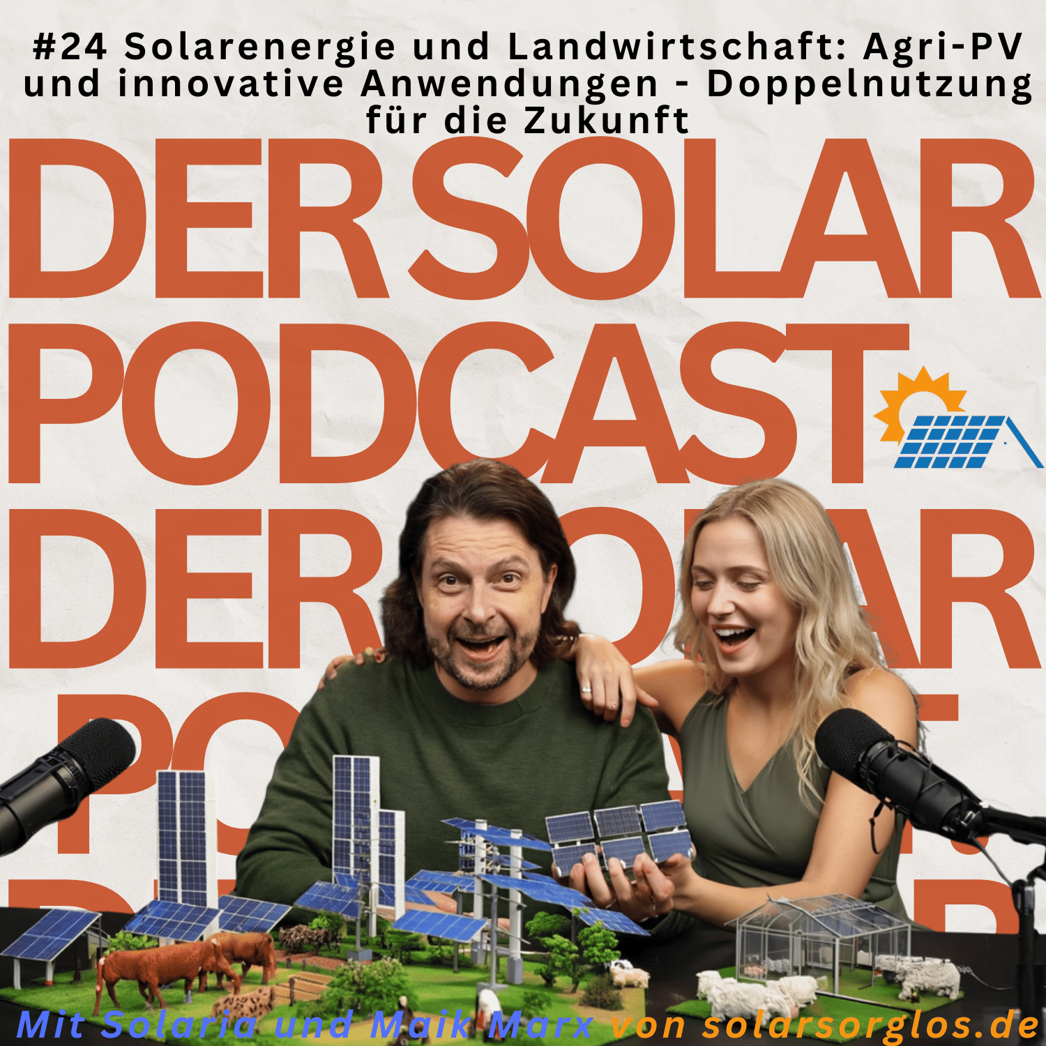 Cover Folge 24: Solarenergie und Landwirtschaft  Agri PV und innovative Anwendungen   Doppelnutzung für die Zukunft