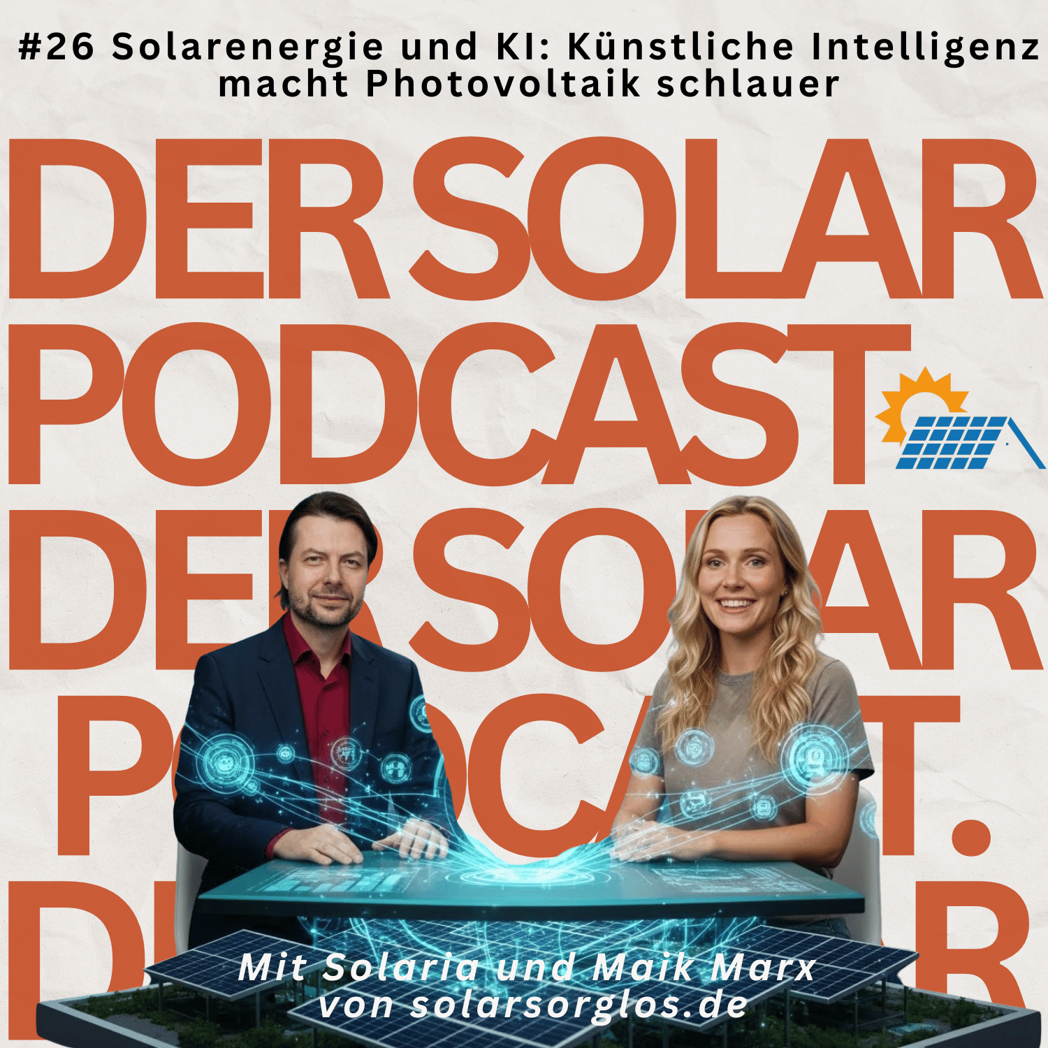 Cover Folge 26: Solarenergie und KI  Künstliche Intelligenz macht Photovoltaik schlauer