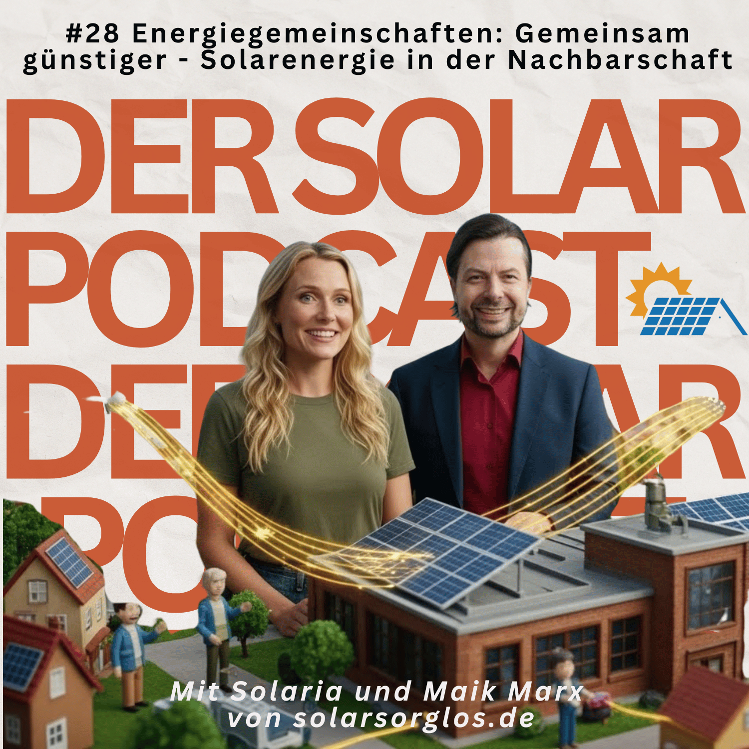 Cover Folge 28: Energiegemeinschaften  Gemeinsam günstiger Solarenergie in der Nachbarschaft