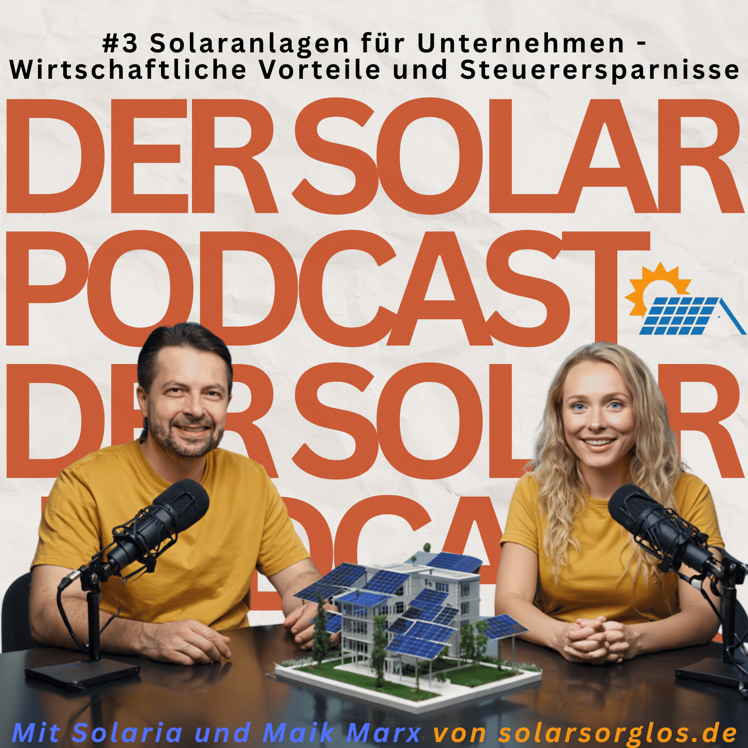 Cover Folge 3: Solaranlagen für Unternehmen - Wirtschaftliche Vorteile und Steuerersparnisse