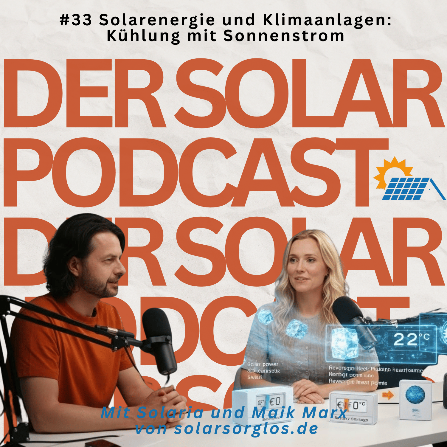 Cover Folge 33: Solarenergie und Klimaanlagen: Kühlung mit Sonnenstrom
