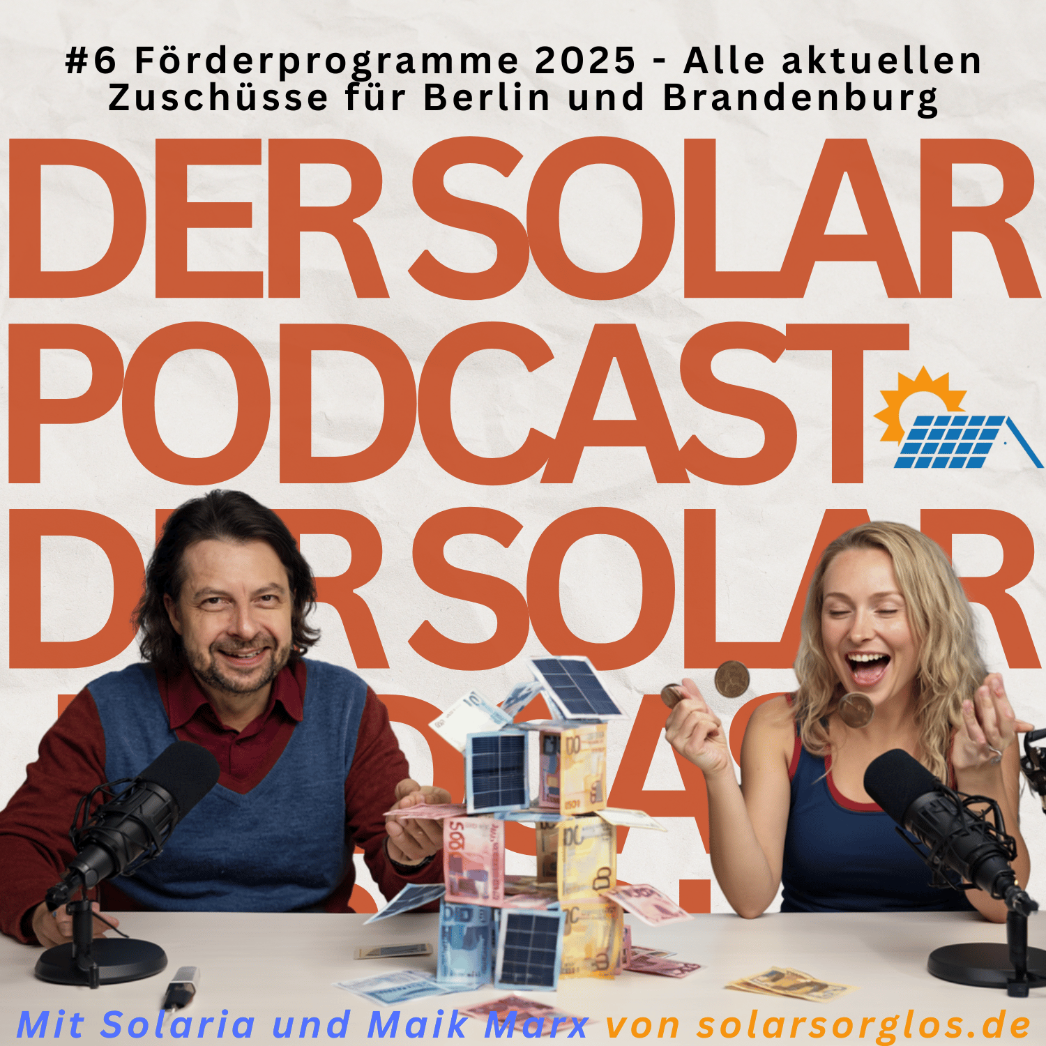 Cover Folge 6: Förderprogramme 2025  Alle aktuellen Zuschüsse für Berlin und Brandenburg